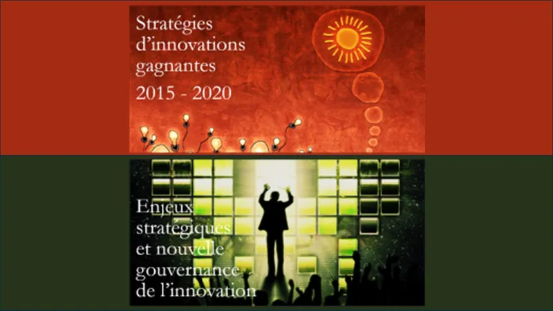 Quelles stratégies d’innovation gagnantes 2015 – 2020 ?