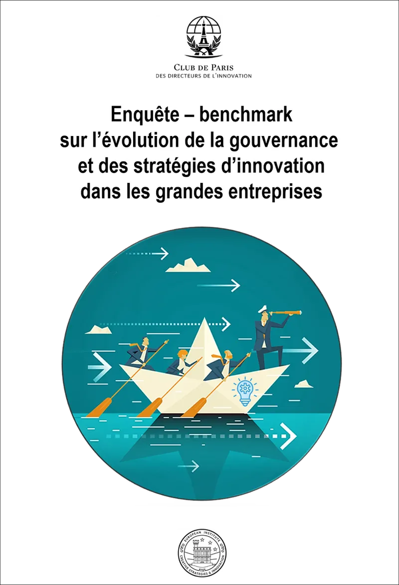 Enquête-benchmark sur l'évolution de la gouvernance et des stratégies d'innovation dans les grandes entreprises