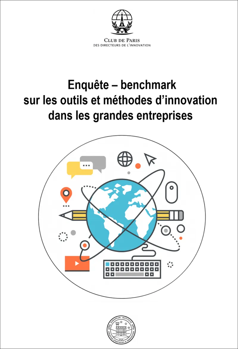 Enquête-benchmark sur les outils et méthodes d'innovation dans les grandes entreprises — nouvelle édition