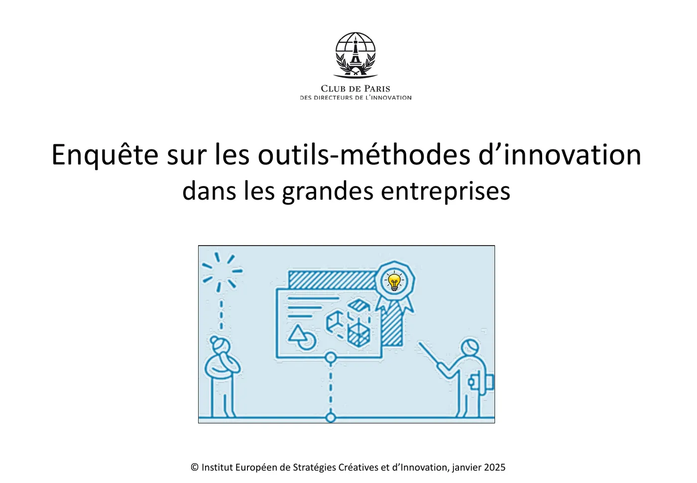 Enquête-benchmark sur les outils et méthodes d'innovation dans les grandes entreprises